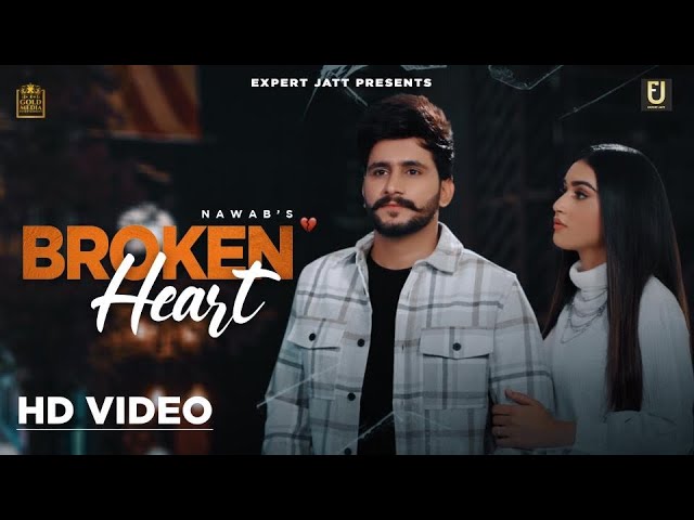 Broken Heart Lyrics – Nawab