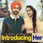 Introducing Her Lyrics | Himmat Sandhu