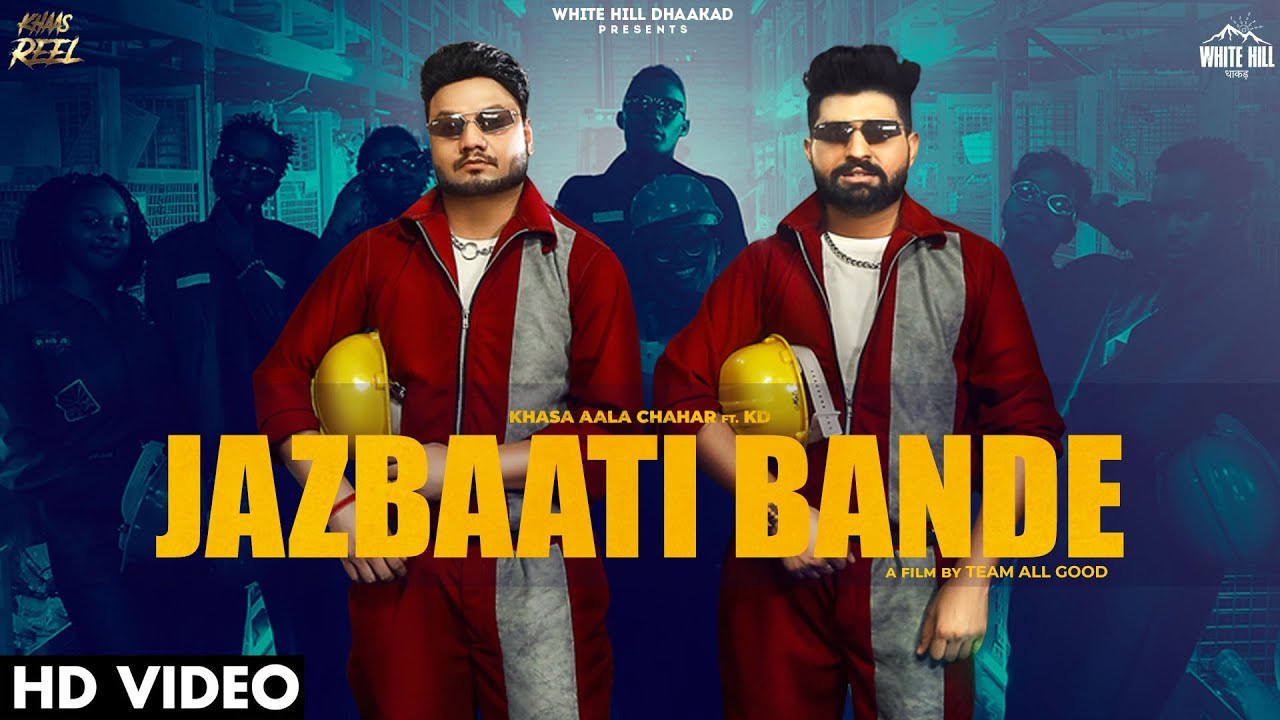 Jazbaati Bande Lyrics – Khasa Aala Chahar