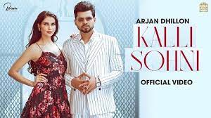 Kalli Sohni Lyrics – Arjan Dhillon