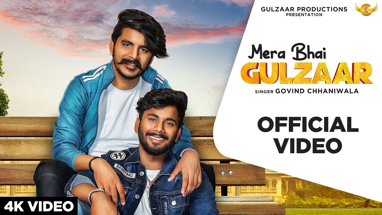 MERE BHAI GULZAAR LYRICS – Govind Chhaniwala