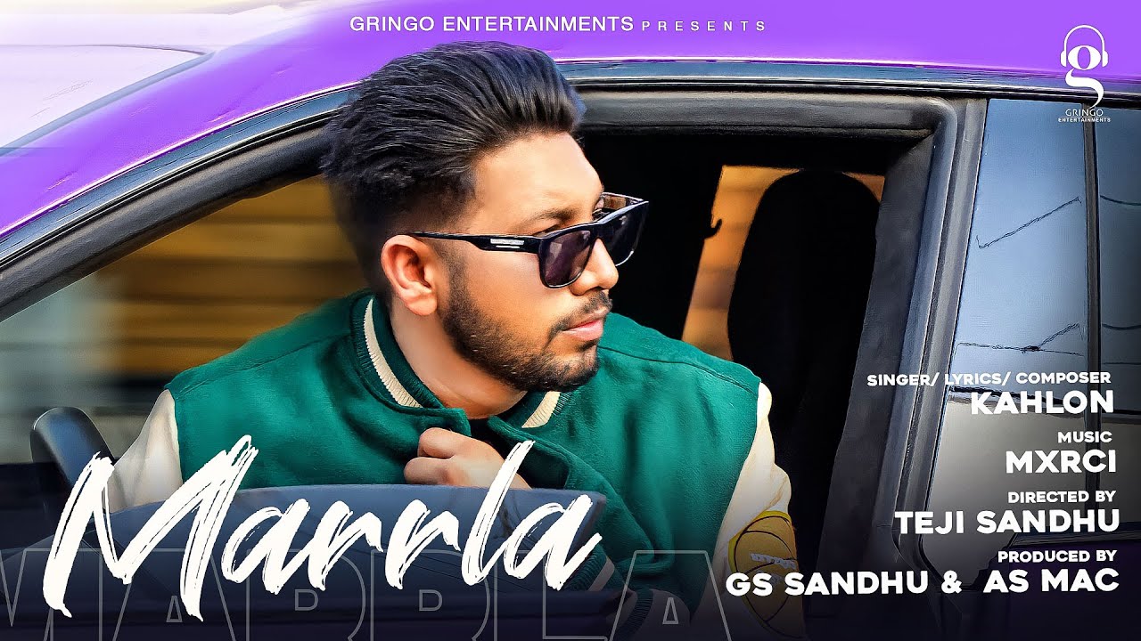 Marrla Lyrics – Kahlon