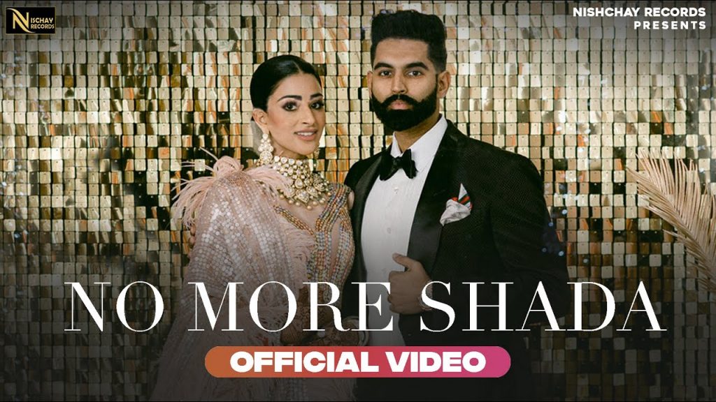 NO MORE SHADA LYRICS - PARMISH VERMA