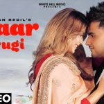 Pyaar Karugi Lyrics – Armaan Bedil