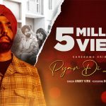 Pyar Di Kahani Lyrics – Ammy Virk