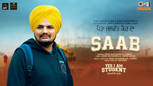 SAAB LYRICS - Sidhu Moose wala, Gurtaj | Yes I Am Student