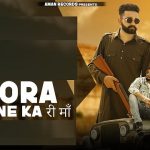 Chora Haryane Ka Ri Maa Lyrics – Ajay Bhagta