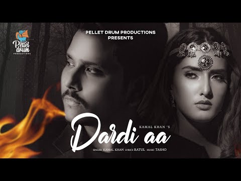 Dardi Aa Lyrics – Kamal Khan