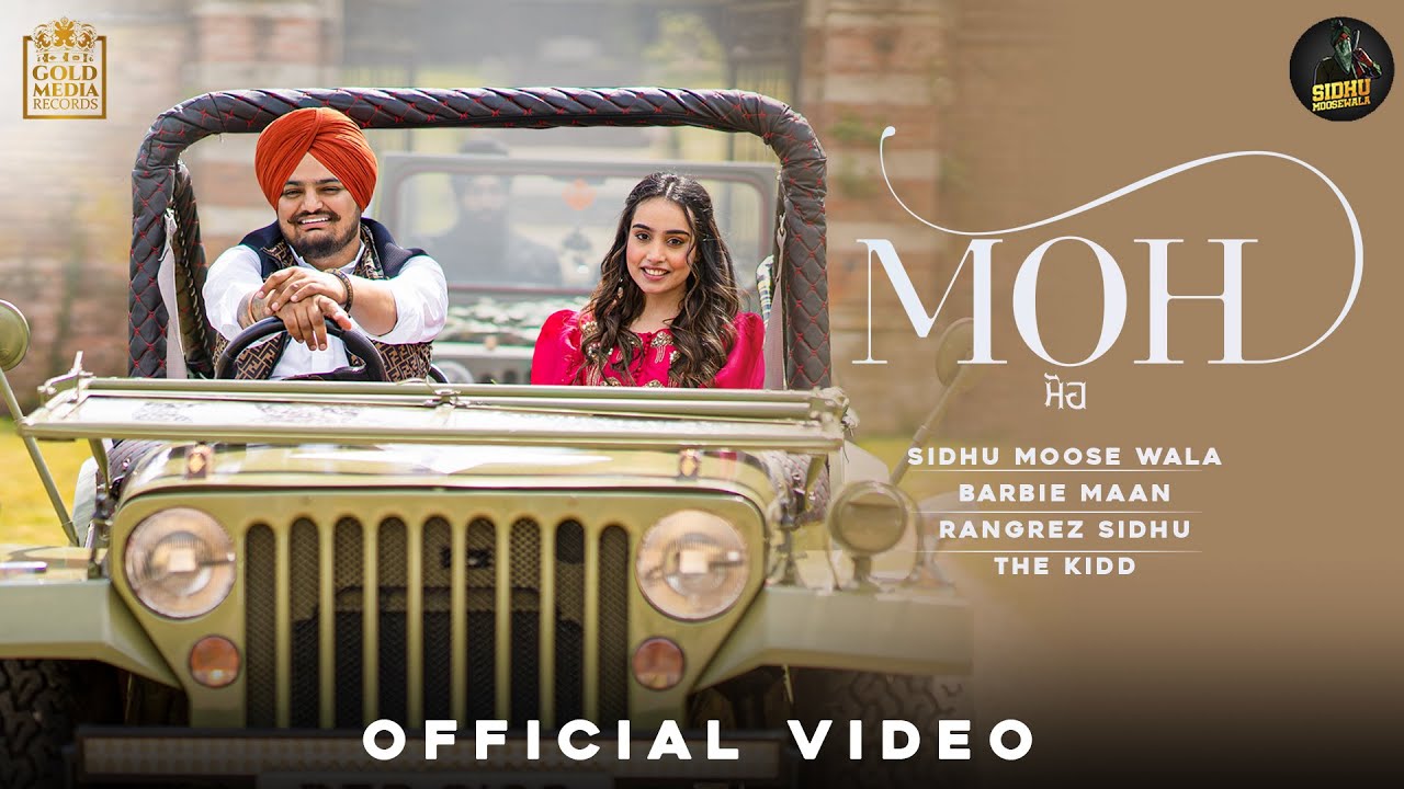 MOH LYRICS – Barbie Maan Ft. Sidhu Moose Wala