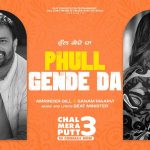 Phull Gende Da Lyrics – Amrinder Gill & Sanam Maarvi