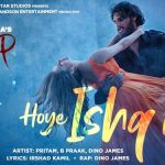 Hoye Ishq Na Lyrics | Tadap