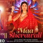 Maa Sherawali Lyrics | Satyameva Jayate 2