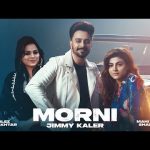 Morni Lyrics – Jimmy Kaler & Gurlez Akhtar