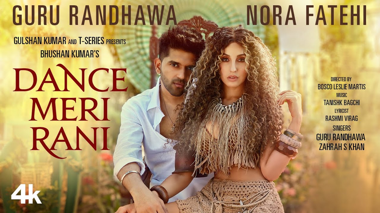 Dance Meri Rani Lyrics – Guru Randhawa & Nora Fatehi