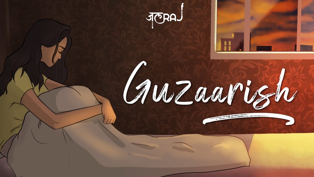 GUZAARISH LYRICS – JalRaj