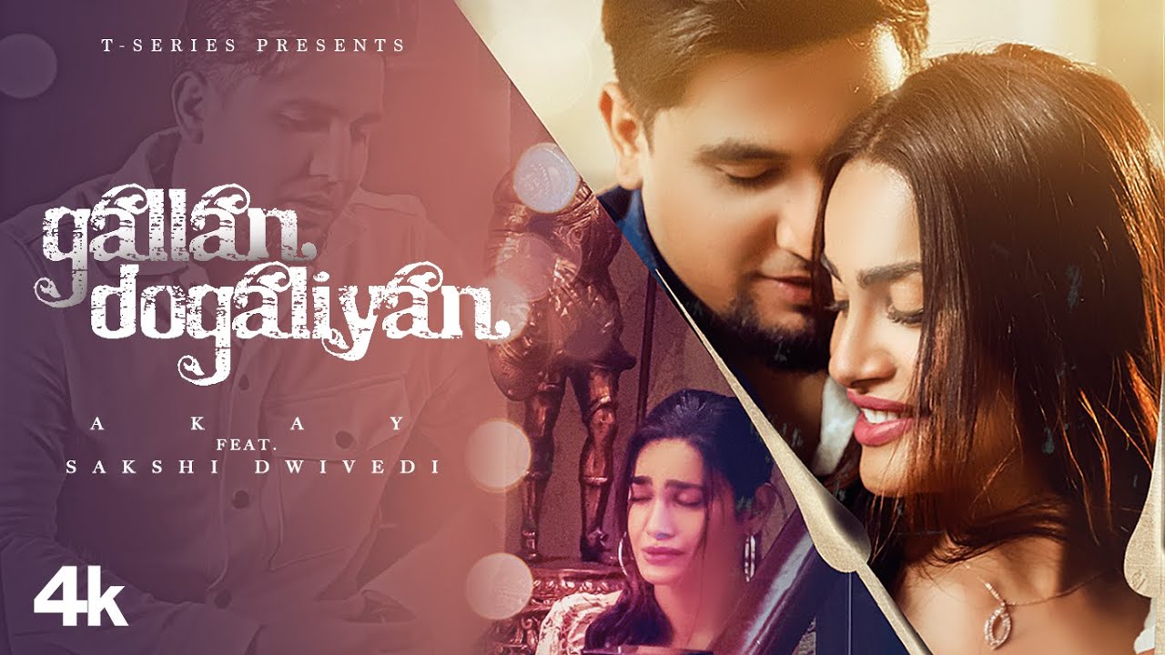 Gallan Dogaliyan Lyrics – A-Kay