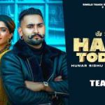 HADD TORDA Lyrics – HUNAR SIDHU