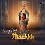 Machhli Lyrics – Sunny Leone