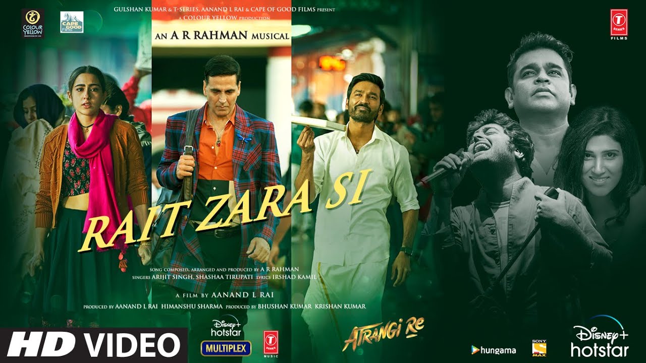 Rait Zara Si Lyrics – Atrangi Re