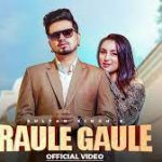 Raule Gaule Lyrics – Sultan Singh & Gurlez Akhtar