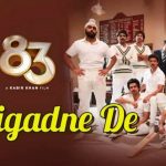 BIGADNE DE LYRICS – 83, Ranveer Singh, Benny Dayal