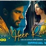 Heer Ranjha Lyrics – Kade Haan Kade Na