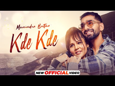 Kde Kde Lyrics – Maninder Buttar