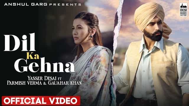 Dil Ka Gehna Lyrics – Yasser Desai