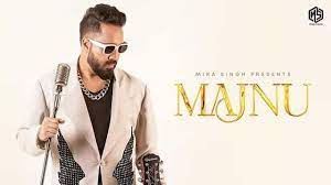 Majnu Lyrics – Mika Singh