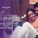 Phone Lyrics- Kapil Sahdev