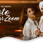 Photo Kar Zoom Lyrics – Kay Vee Singh