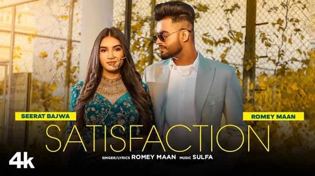 SATISFACTION LYRICS- ROMEY MAAN