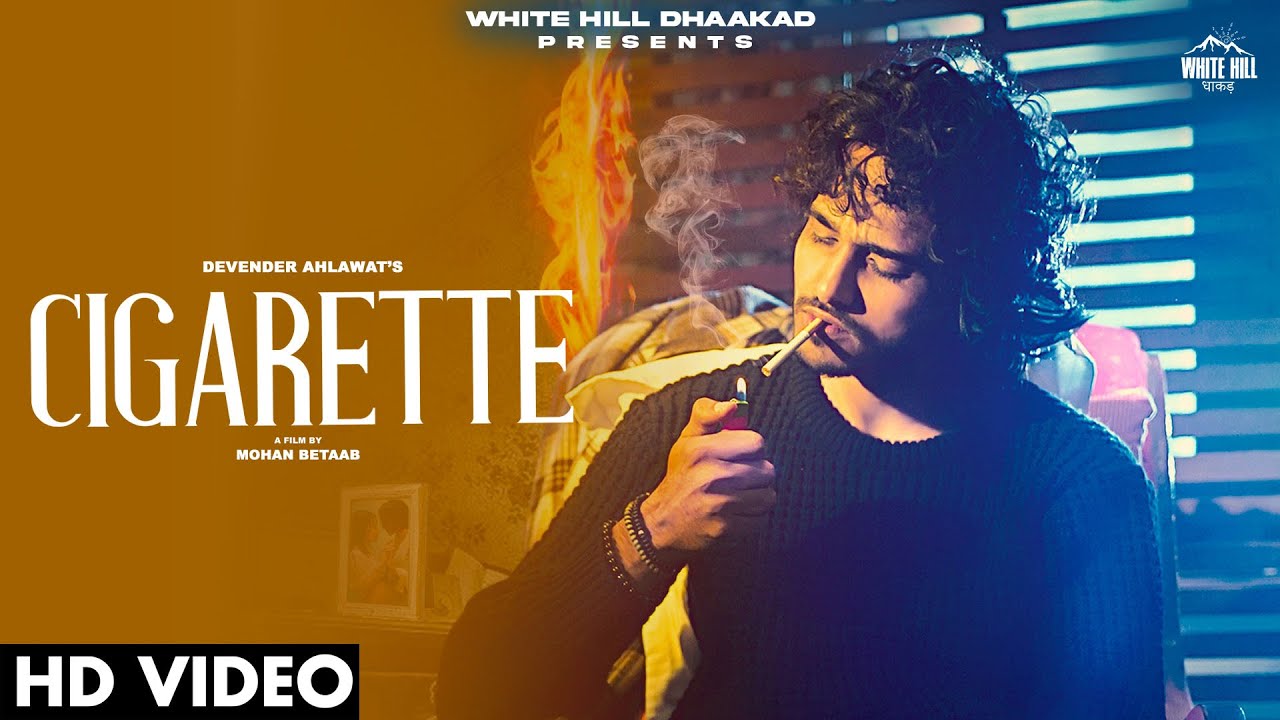 CIGARETTE LYRICS – Devender Ahlawat