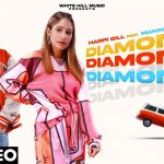 DIAMOND LYRICS – Harpi Gill Ft. Maninder Buttar