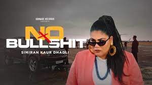 No Bullshit Lyrics – Simiran Kaur Dhadli