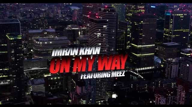 On My Way Lyrics – Imran Khan x Meez