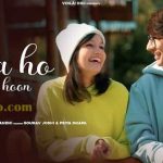 Tera Ho Raha Hoon Lyrics – Saaj Bhatt – Nikhita Gandhi