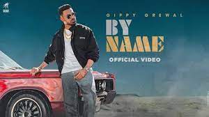 By Name Lyrics – Gippy Grewal