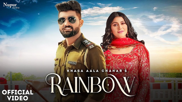 Rainbow Lyrics – Khasa Aala Chahar