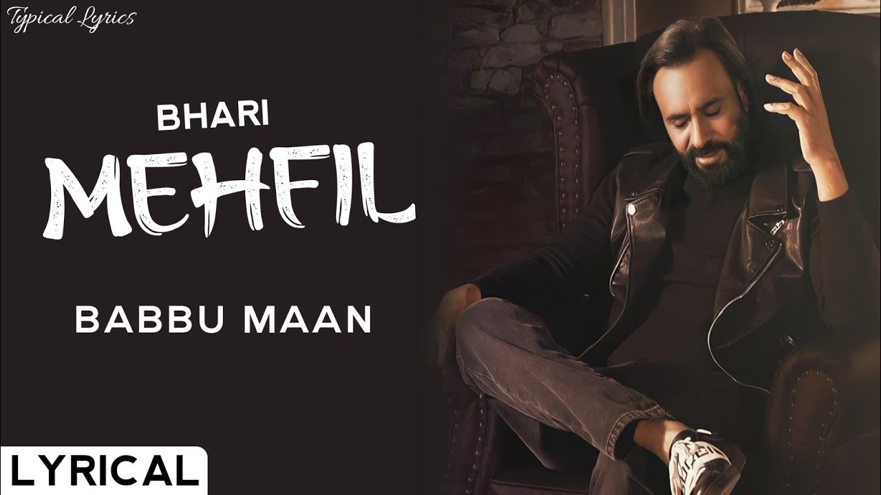 Bhari Mehfil Lyrics – Babbu Maan