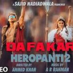 DaFa Kar – Heropanti 2