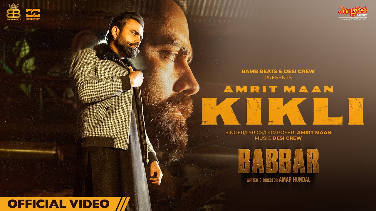 Kikli Lyrics – Amrit Maan