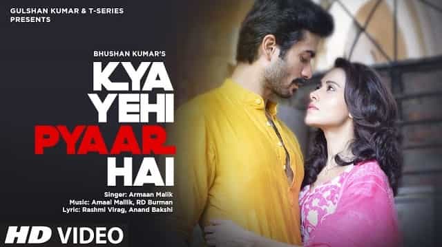 Kya Yehi Pyaar Hai Lyrics – Armaan Malik