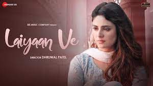 Laiyaan Ve Lyrics – Jyotica Tangri