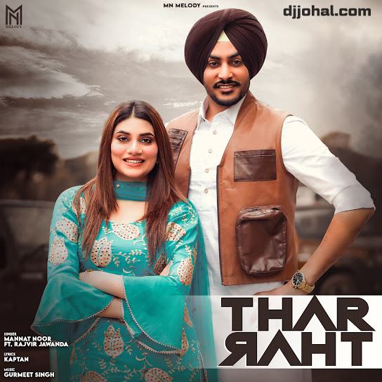 Thar Lyrics – Mannat Noor | Rajvir Jawanda