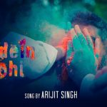 Yaadein Wohi Lyrics – Arijit Singh