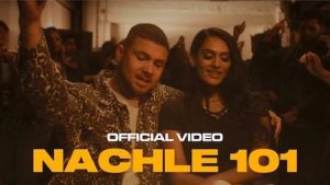 Nachle 101 Lyrics – Mickey Singh