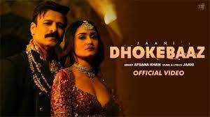 Dhokebaaz Lyrics – Afsana Khan