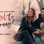 Dil Te Dimag Lyrics – Manna Datte Aala