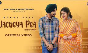 Jacheya Pea Lyrics – Bukka Jatt